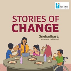 Ep 3 - Sahjeevan | Stories of Change with Anuradha Nagaraj