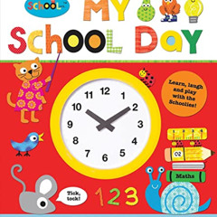 [ACCESS] EBOOK 📄 Schoolies: My School Day: Learn, Laugh and Play by  Ellen Crimi-Tre