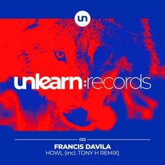 Francis Davila // Howl (Original Mix)