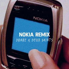 Drake - NOKIA (DEUX SAINTS Remix)