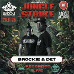 Brockie & Det @ UCOJ Jungle Strike - 28/11/25