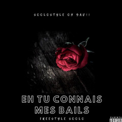 SoOlostyle Eh Tu Connais Mes Bails