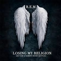 REM Losing my Religion