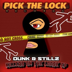 Dunk & StillZ - Killers On The Loose [Premiere]