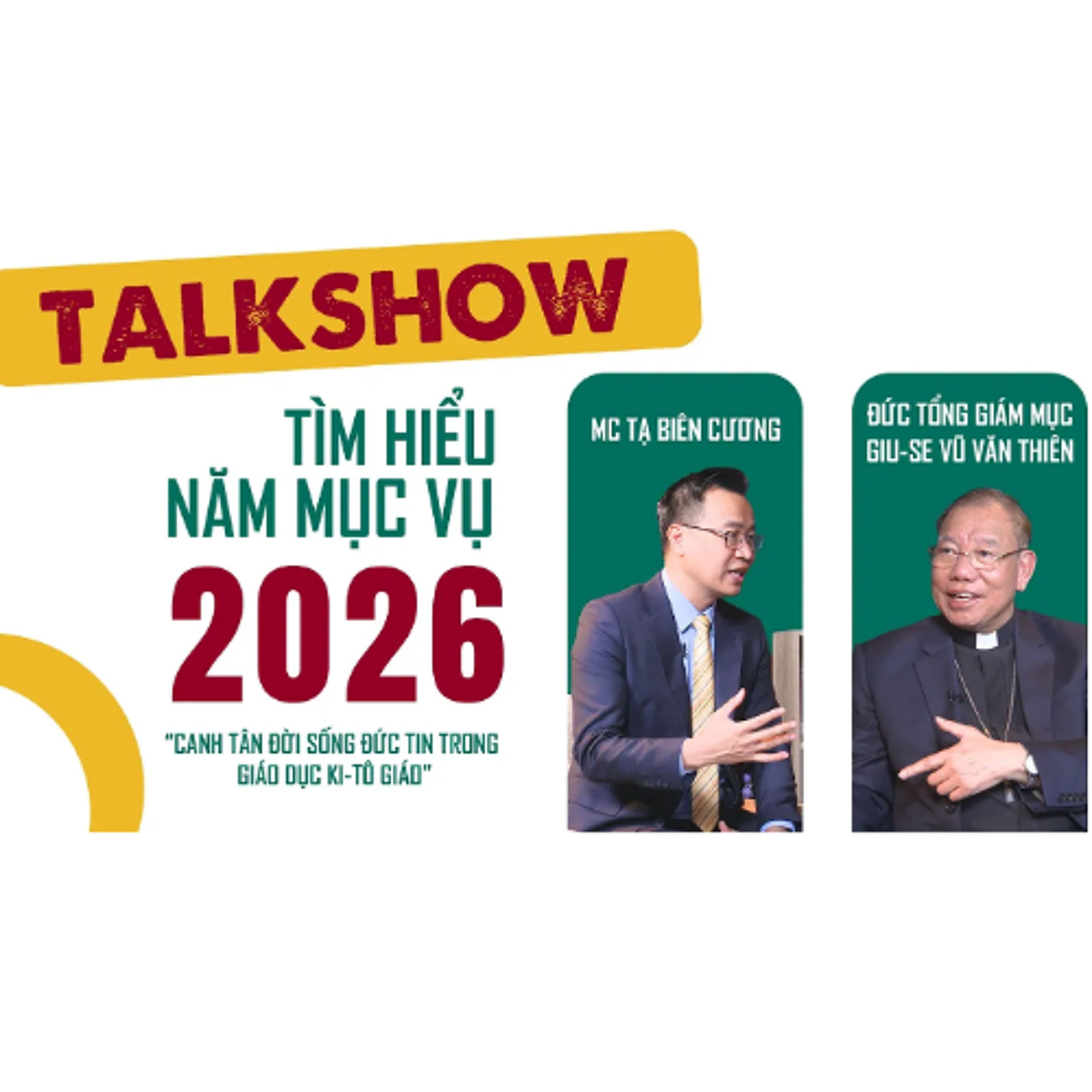 Talkshow - Tìm Hiểu Năm Mục Vụ 2026 || "Canh tân đời sống đức tin trong  giáo dục Ki-tô giáo"