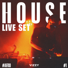 VIZZY - HOU$E MUSIC /// Live Set / #afro #1 #denmark