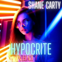 Shane Carty - Hypocrite