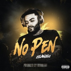 No Pen (Prod. by Hiifoolery)
