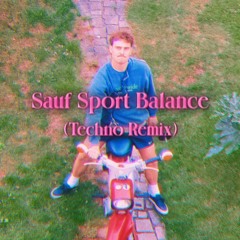 Sauf Sport Balance (Techno Remix by mischluft)