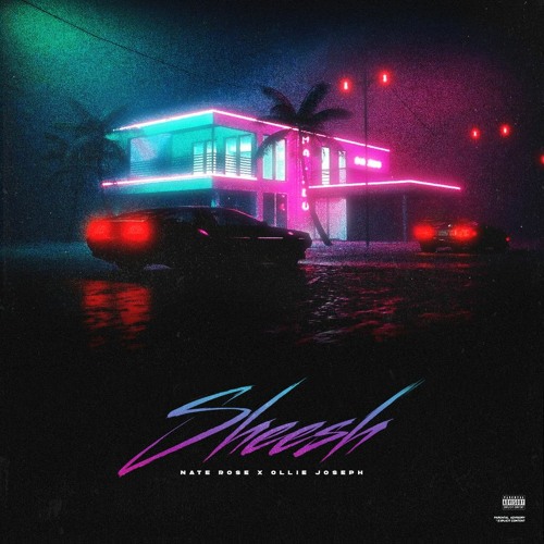 Nate Rose & Ollie Joseph - Sheesh