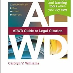 Download❤️eBook✔ ALWD Guide to Legal Citation [Connected eBook] (Aspen Coursebook) Online Book