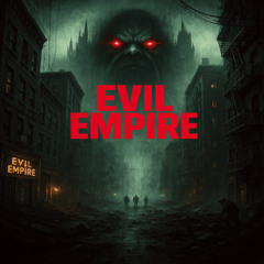 Evil Empire