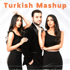 Turkish Mashup (feat. Nurlan Tehmezli)