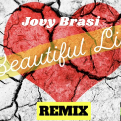 Jovy Brasi-Beautiful Lies Remix