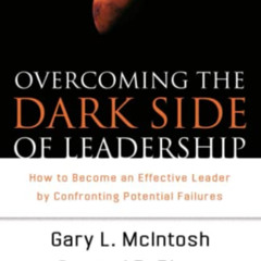 [READ] EPUB 📍 Overcoming the Dark Side of Leadership: How to Become an Effective Lea