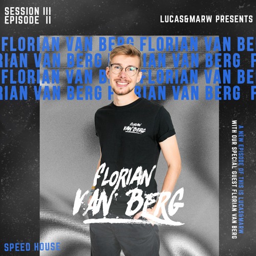 THIS IS L&M EP.10: GUESTMIX BY FLORIAN VAN BERG