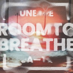Room To Breathe · FREE DL