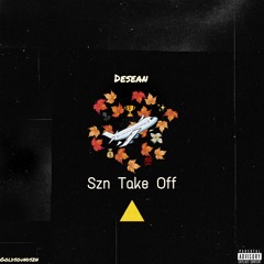 Szn Take Off (Prod.By Waveyy Beats)