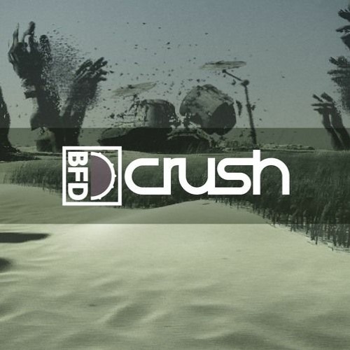 BFD Expansion: Crush
