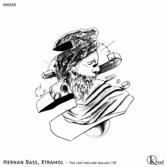 KRD333 Hernan Bass, Xtramol - Economy (Original Mix)