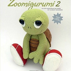 [Download] PDF 📂 Zoomigurumi 2 by  Amigurumipatterns.net &  Joke Vermeiren EBOOK EPU