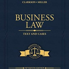 [Get] EBOOK EPUB KINDLE PDF Business Law: Text and Cases (MindTap Course List) by  Ke