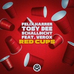 Red Cups - Felix Harrer, Toby DEE, Schalldicht feat. Verox [KONTOR RECORDS]