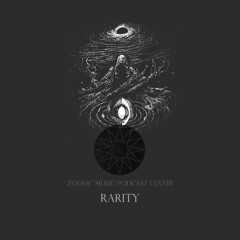 Rarity Podcast LXXVIII