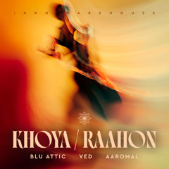 PREMIERE: Blu Attic, Aaromal - Raahon (Extended Mix) [Indo Warehouse]