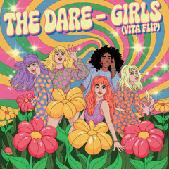 The Dare - Girls (ViTA Flip)