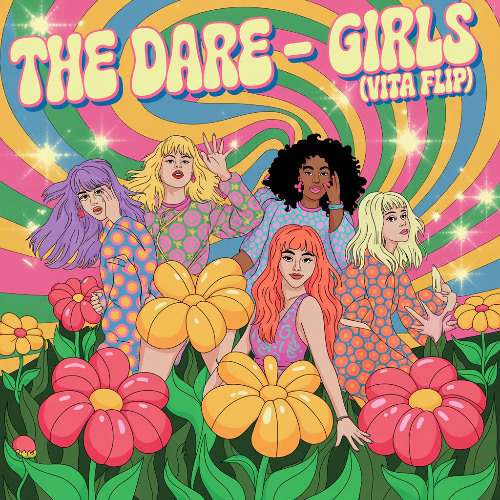 The Dare - Girls (ViTA Flip)