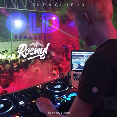 MiX In Da Club 10 (Romantic OLD) ✘ [ Dj ROSMYL ]