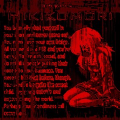 are you a hikikomori (w/ pa_l4ch)