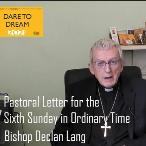 Pastoral Letter For The Sixth Sunday In Ordinary Time