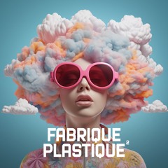 RDDL @ Fabrique Plastique 2024