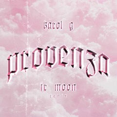 Karol G - Provenza (Jr Moon Remix) FREE DOWNLOAD