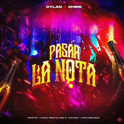 Stream 01 - PASAR LA NOTA - DYLAN Y CHRIS(PRODUCE BY KING RECORDS - YUNI  BOY & YANKO FIRSTCLASS).mp3 by Dylan y Chris | Listen online for free on  SoundCloud