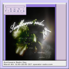 Sunflowers Radio Day - 9th March 2025