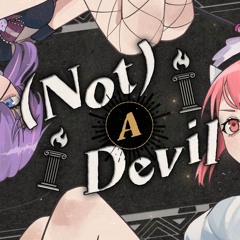not a devil!! ft. jubyphonic