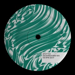 Spotted – December mini-mix
