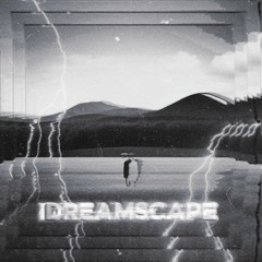 DREAMSCAPE EXTENDED VER (SLOWED + REVERB)