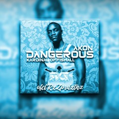 X Akon - Dangerous X RxZ Remix X ClubBanger