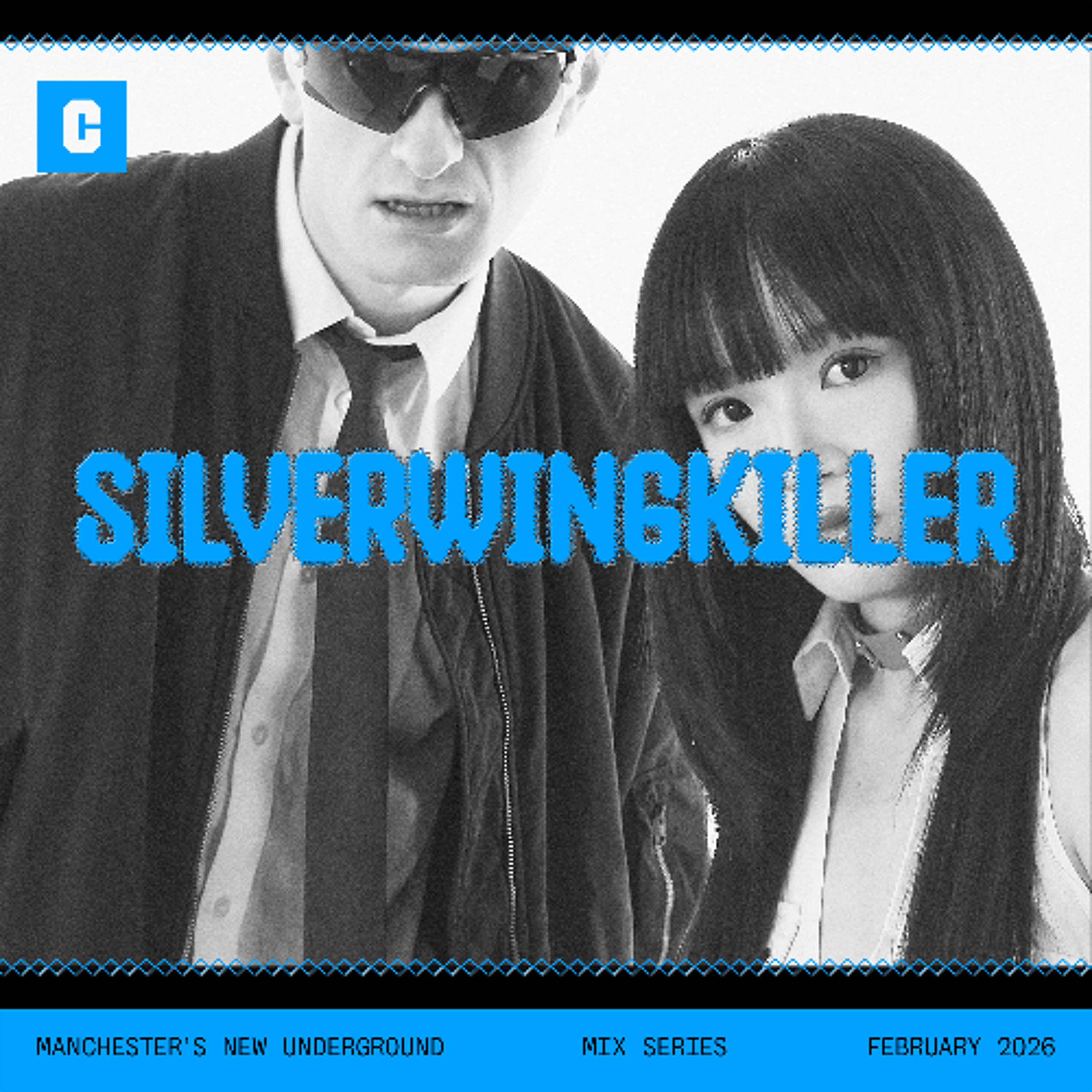 Manchester's New Underground: SILVERWINGKILLER Mix episode artwork