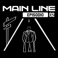 MAIN LINE 02
