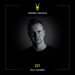 Selador Sessions 221 | Four Candles