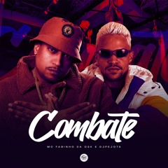 Combate - Mc Fabinho Da Osk, Mc Gw , DJPEJOTA