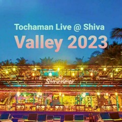 Tochaman Live @ Shiva Valley , Goa India Shivaratri Night, February  2023