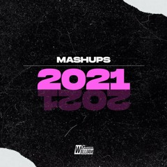 MASHUPS 2021
