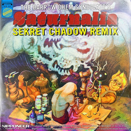 The Darrow Chem Syndicate - Saturnalia (Sekret Chadow Remix)
