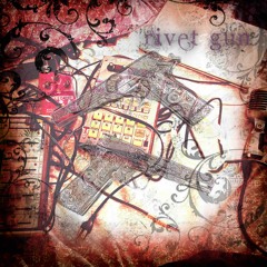 Rivet Gun (Mother Soki) cover - extended